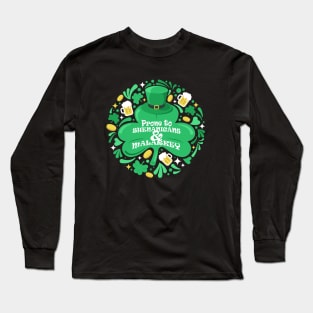st patrick day funny Long Sleeve T-Shirt